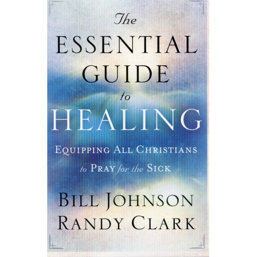 Essential Guide to Healing `The Essential Guide to Healing `The
